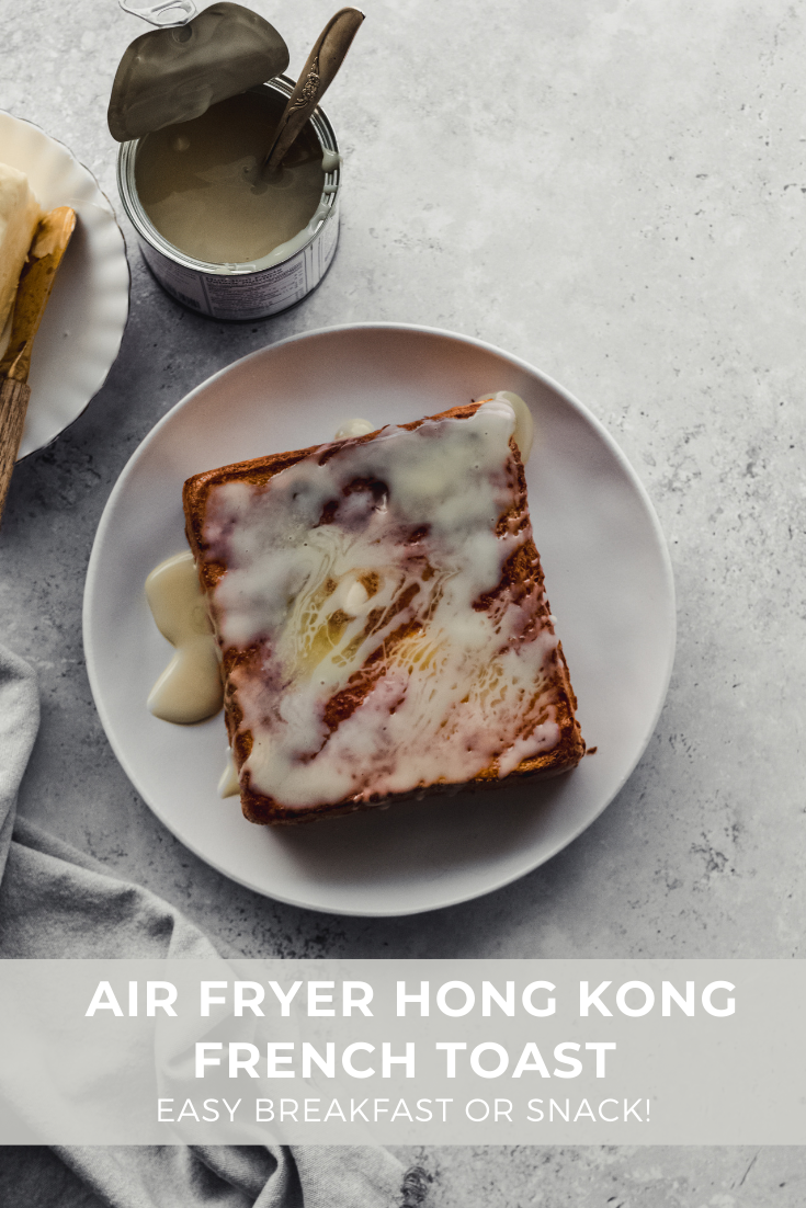 Air Fryer Hong Kong French Toast The Subversive Table