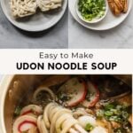 3 photos: frozen udon noodles on plate, fish cakes and green onion on plate, and udon noodle soup in gold cooking pot