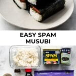 ingredients for spam musubi and three musubi stacked on a plate