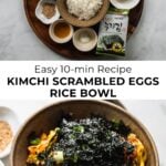 ingredients for kimchi egg rice bowl and final dish