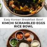 kimchi scrambled egg rice bowl with ingredients underneath