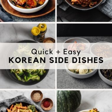 6 photos of different korean side dishes (banchan) with text overlay: quick + easy Korean side dishes