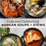 four different korean soups and stews